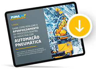 Puma Brasil - Ebook: Saiba como realizar o aperfeiçoamento de processos dentro da Indústria com Automação Pneumática