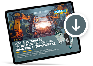 Puma Brasil - E-book: Como a automação pneumática é aplicada na indústria automobilística
