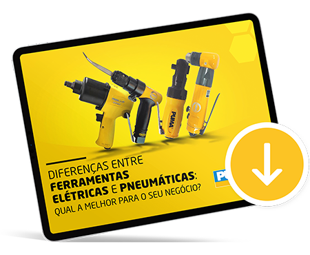 E-BOOK: Diferenças Entre Ferramentas Elétricas e Pneumáticas